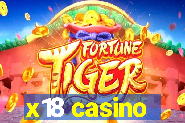 x18 casino